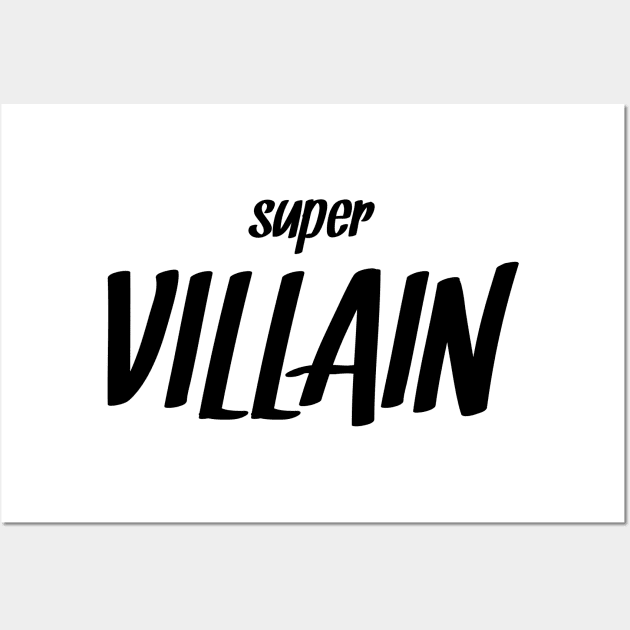 Super Villain Wall Art by asrarqulub